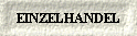 EINZELHANDEL