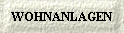 WOHNANLAGEN