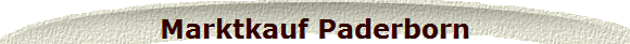 Marktkauf Paderborn