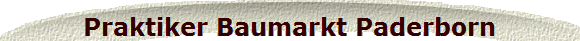 Praktiker Baumarkt Paderborn